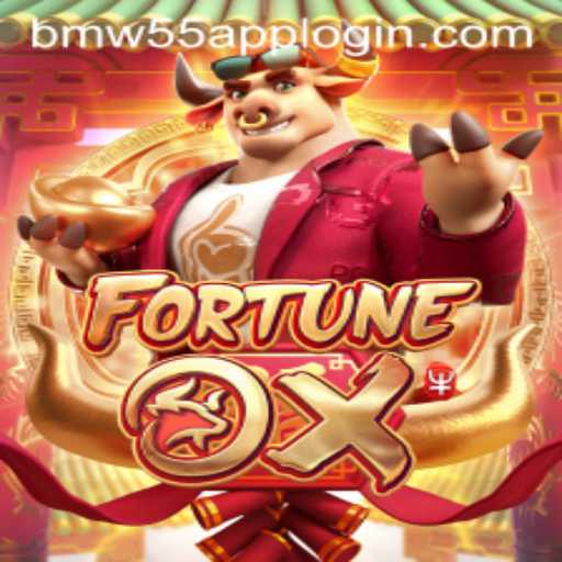 Exploring FortuneOx: A Game of Luck and Strategy with BMW55 App Login